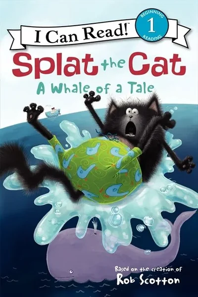 Cover of Splat the Cat: A Whale of a Tale