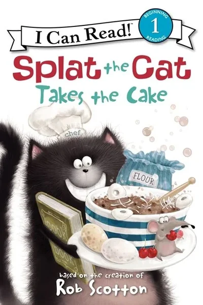 Cover of Splat the Cat Takes the Cake
