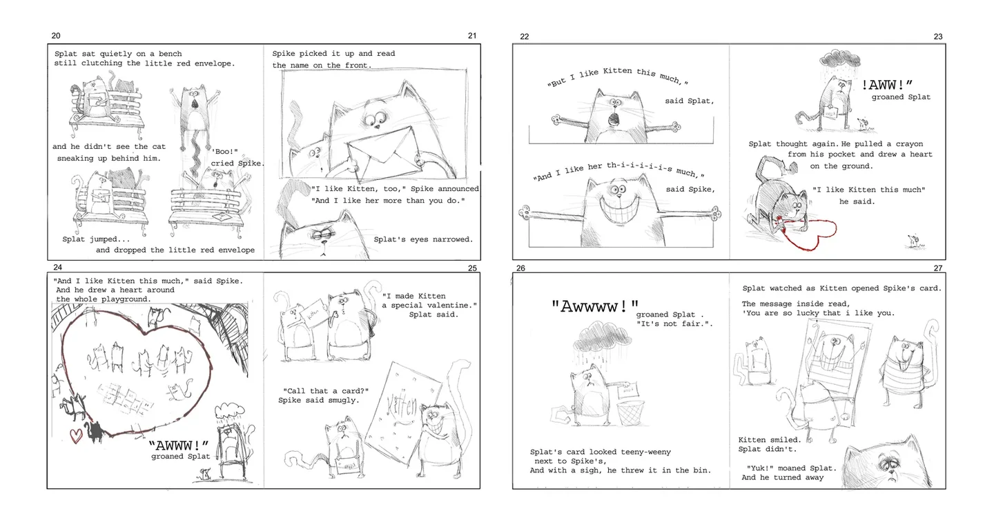 Pages 20 to 27 of Rob’s pencil storyboard for Love, Splat: Splat on a bench clutching a little red envelope, Spike reading it, both cats stretching their arms wide to show how much they like Kitten, Spike drawing a giant heart around the playground, and Splat throwing his small card in the bin, with the typed words placed on every page